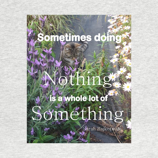 Tabby Cat Purple Flowers Doing Nothing Quote by SarahRajkotwala